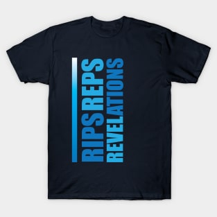 Rips Reps Revelations T-Shirt